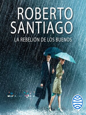 cover image of La rebelión de los buenos